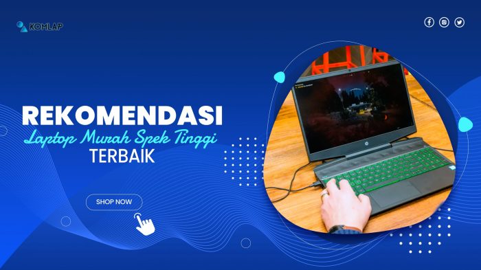 Rekomendasi Laptop Murah Dan Ideal Untuk Penggunaan Jangka Panjang